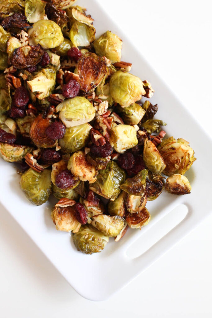 Balsamic Roasted Brussels Sprouts with Pecans & Cranberries